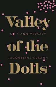 50th anniversary edition of Valley of the Dolls